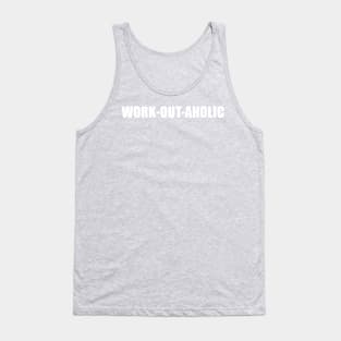 Work-Out-Aholic Tank Top